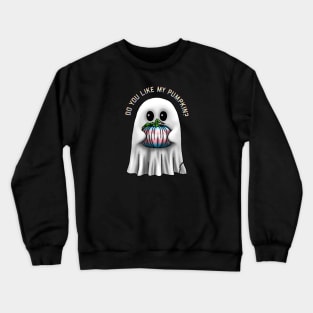 Do You Like My Trans Pumpkin? Crewneck Sweatshirt